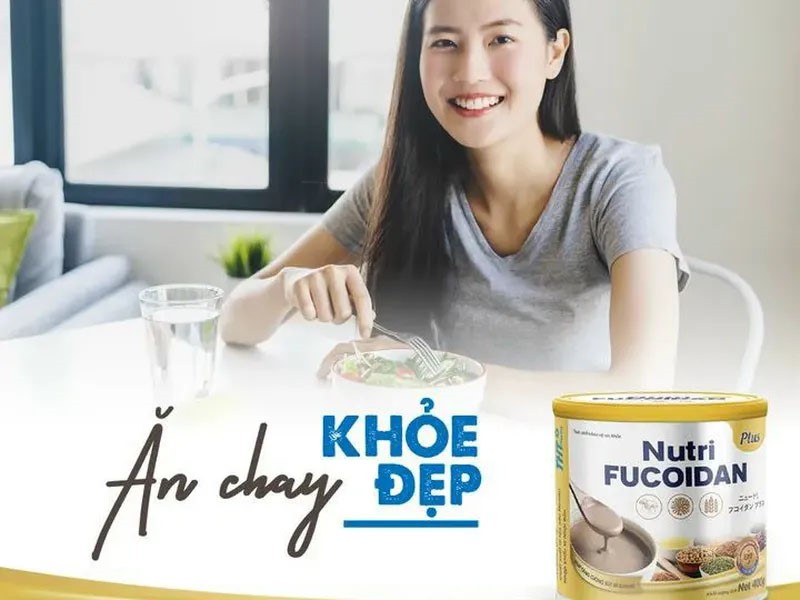 Ăn chay khỏe mạnh cùng Nutri Fucoidan