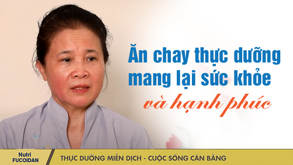 Ăn chay thực dưỡng mang lại sức khỏe và hạnh phúc