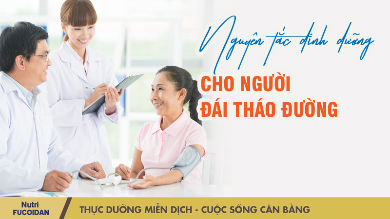 Nguyên tắc dinh dưỡng cho người đái tháo đường