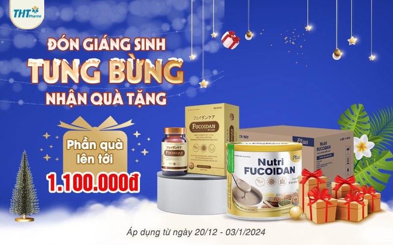 Nutri Fucoidan tưng bừng khuyến mãi "Đón Giáng Sinh - Rinh Qùa Khủng"