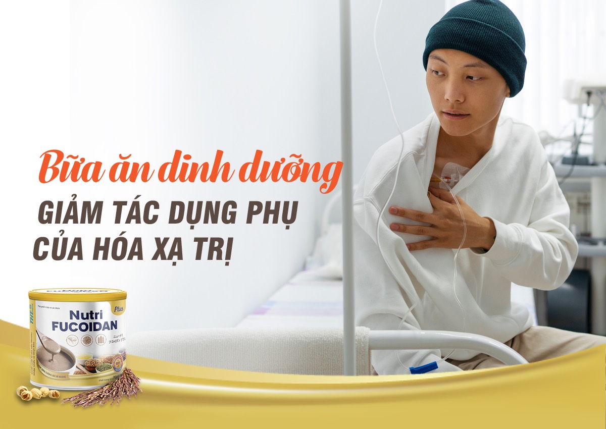 Bữa ăn dinh dưỡng giảm tác dụng phụ hóa xạ trị