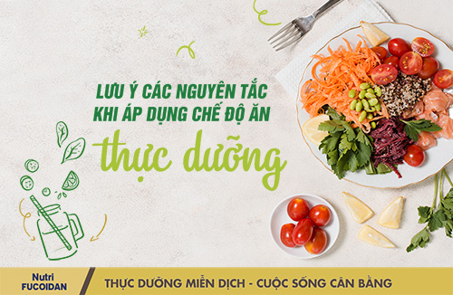 7 nguyên tắc khi áp dụng chế độ ăn thực dưỡng